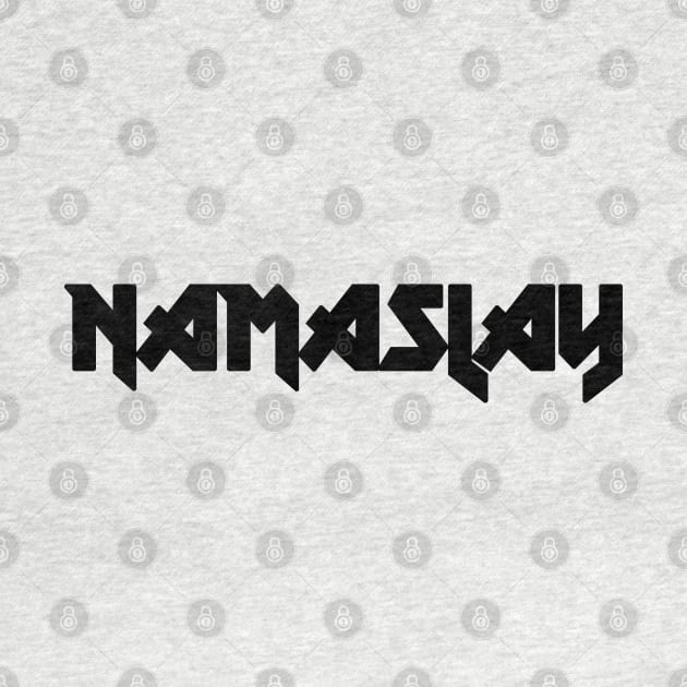 Namaslay by sergiovarela